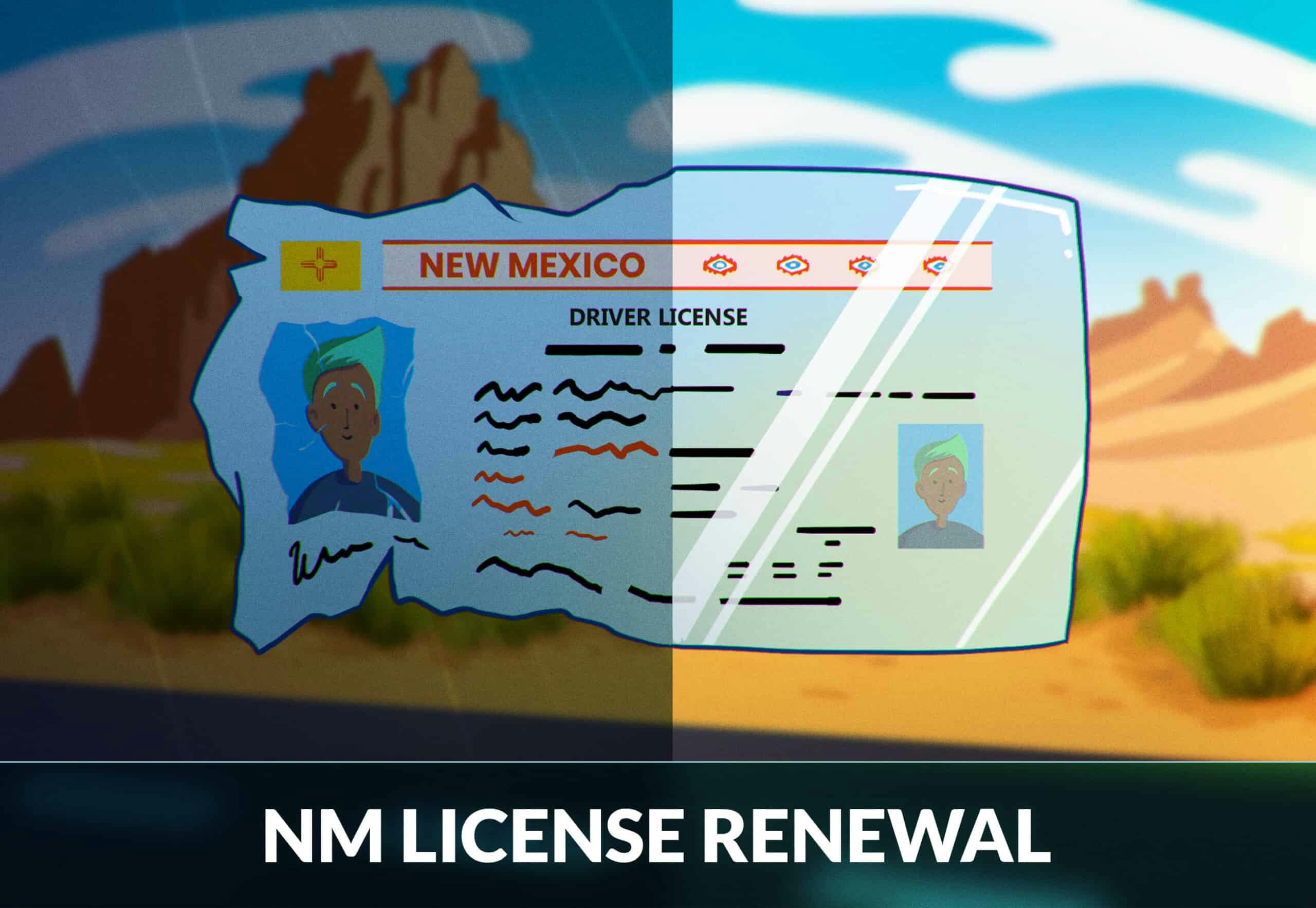 New Mexico Driver S License Renewal Guide Zutobi Drivers Ed   New Mexico Drivers License Renewal Scaled 